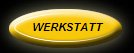 WERKSTATT